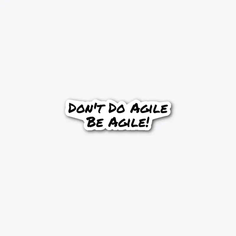 Are you doing Agile?